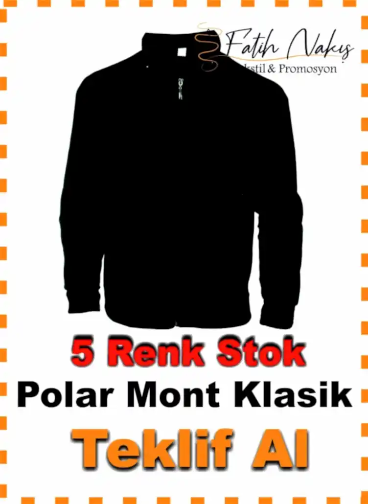 fatih-nakış fiyat teklifi Polar Mont Klasik